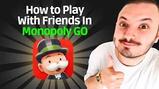How to Play with Friends in Monopoly GO - QUICK GUIDE