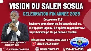 CELEBRATION FIN ANNEE 2025/ L'EGLISE  VISION DU SALEM SOSUA ABAJO-REP DOM-MARDI SOIR -31/ 12/25