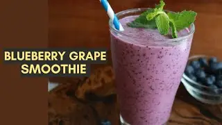 Blueberry Grape Smoothie for Glowing Skin