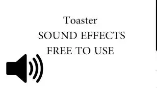 Toaster SOUND EFFECTS