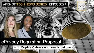 ePrivacy regulation proposal | Arendt tech news series #7