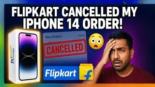 Flipkart Exposed! 🚨 My iPhone 14 Order Got Cancelled। | Flipkart cancelled my Iphone 14 order