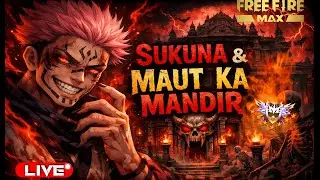 🔴 [ LIVE ] Course of SUKUNA in FREE FIRE MAX 🔥 #live