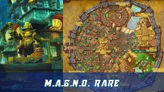 M.A.G.N.O. Rare Location Where in Undermine | How to Summon Bilgewater Cartel Rare