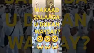MAXAAD SALAADA U DuKAN WAYSAY? 🥺🥺🤯🤯 #history #viralvideo #viral  #facts #shorts #short #shortvideo