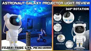 ASTRONAUT GALAXY PROJECTOR LIGHT REVIEW IN NEPALI #unboxing #galaxy #astronaut