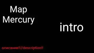 Map Mercury (описание!! / description!!) (close)