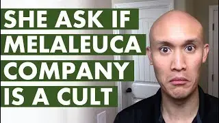 She Asked If Melaleuca Company Is A Cult