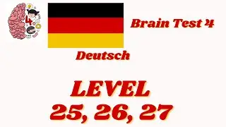 Brain Test 4 Level 25, 26, 27 L&ouml;sungen [Deutsch] ✅