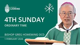 Catholic Mass Today 4th Sunday Ordinary Time 01 February 2026 Bishop Greg Homeming Lismore Australia