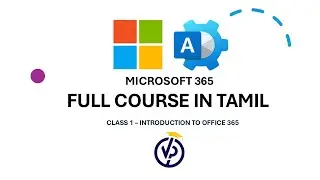 Microsoft 365 Full Tutorial in Tamil | Office 365 | MS-102 Certification Guide | VEP Tech Academy