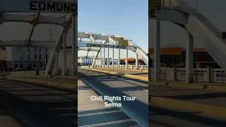 Exploring the Roots of Civil Rights: Our Selma Adventure