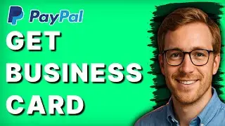 How to Get Paypal Business Card [2026 Full Guide]