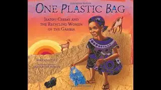 One Plastic Bag read aloud
