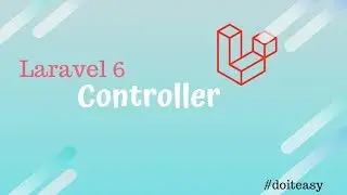Laravel 6.0 Framework Tutorial : #Controller || Tutorials for Beginners