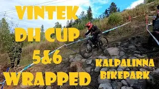Vintek DH Cup 5&6 Wrapped!