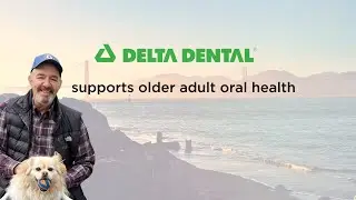 Supporting Oral Health for Older Adults | Delta Dental Insurance