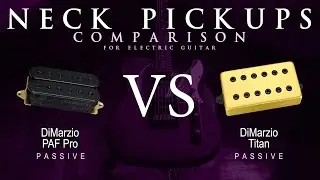 DiMarzio PAF PRO vs TITAN - Passive Neck Guitar Pickup Comparison Tone Demo