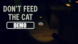 Don't Feed The Cat DEMO 👁️ Full Horror Game - No Commentary
