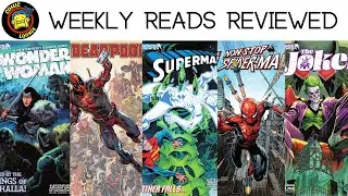 Deadpool Nerdy 30! Superman! Non-Stop Spider-Man! Wonder Woman! The Joker! | Weekly Reads Reviewed