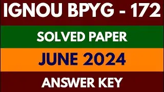 BPYG 172 June 2024 Solved Question Paper | IGNOU Philosophy of Religion Exam