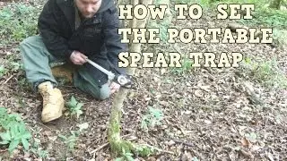 SURVIVAL TRAPS : How to set a portable spear trap