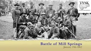 1862-03 Battle of Mill Springs (Jan 19 1862)