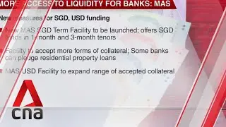 MAS announces new measures for SGD, USD funding to strengthen banking sector's resilience