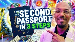 How to Get a Second Passport Step-By-Step