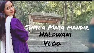 Haldwani maa shitla devi mandir vlog