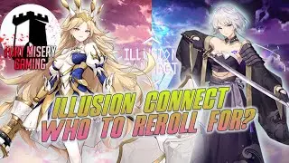 Illusion Connect Reroll Guide Who to Pick for Launch!