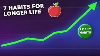7 Daily Habits That Improve Health and Longevity | Live Better, Age Smarter 🌱