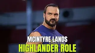 Wrestlers Take Hollywood: Drew McIntyre's Highlander Role & More!