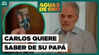 Carlos conoce más de su padre | Aguas de Oro | Capítulo 94