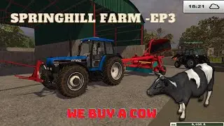 WE BUY A COW - Farming Simulator [SPRINGHILL FARM] - Seeding & Sowing - EP3