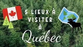 Vlog &eacute;pisode 2 : 5 Lieux &agrave; visiter &agrave; Qu&eacute;bec