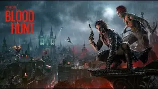 Vampire: The Masquerade - Bloodhunt Classes & Opening