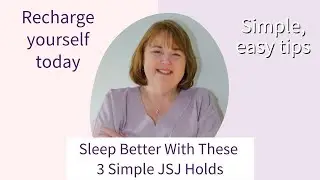 Sleep Better with These 3 Simple JSJ Holds