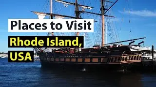 Exploring Rhode Island | Places to Visit in Rhode Island | Weekend Tour destinations in Rhode Island