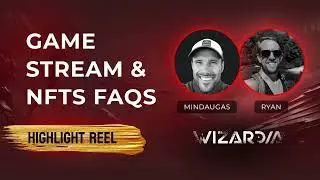 Wizardia NFTs: Answering Your Frequently Asked Questions - Highlight Reel