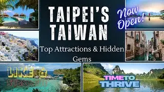 Explore Taipei&rsquo;s top Attractions And hidden Gems | Taiwan | @vevetravel
