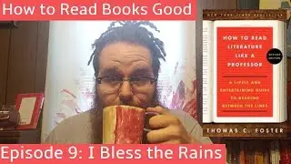 How to Read Books Good Episode 9