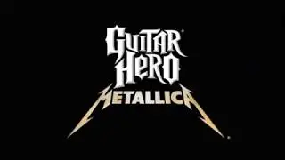 Intro - Guitar Hero Metallica