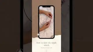 How To Knit The Ripple Stitch Video Tutorial