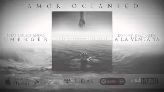 Amor Oceánico - Emerger