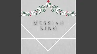 Messiah King