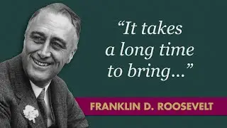 Franklin D. Roosevelt Quotes