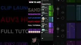 SAND Sequencer & AUv3 Host on How to App on iOS