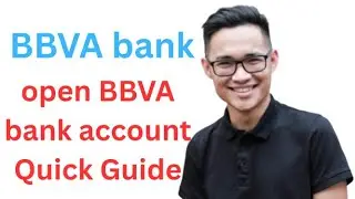 How to open BBVA bank account   Quick Guide