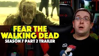 REACTION! Fear the Walking Dead Season 7 Pt. 2 Trailer - AMC Series 2022